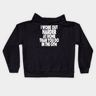Working Out From Home Funny Workout At Home Kids Hoodie